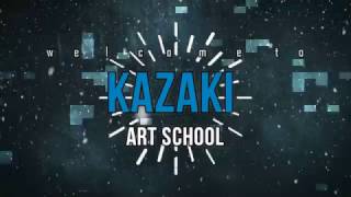 come and join with KAZAKI art school