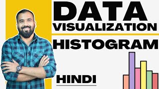 data visualization : histogram and its types explained in with example in hindi