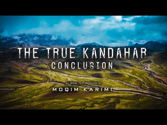 The True Kandahar: Conclusion | Hidden Afghanistan from Above | Drone Cinematography