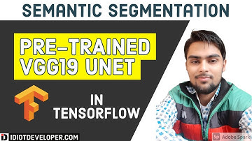 Pretrained VGG19 UNET in TensorFlow using Keras | Semantic Segmentation | Deep Learning