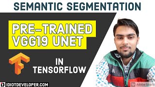 Pretrained VGG19 UNET In TensorFlow Using Keras | Semantic Segmentation | Deep Learning Pretrained VGG19 UNET In TensorFlow Using Keras | Semantic Segmentation | Deep Learning