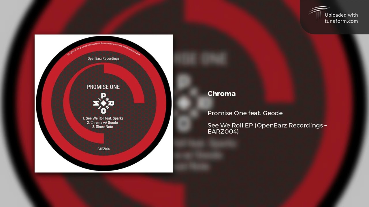 Promise One Ft. Geode - Chroma (OpenEarz Recordings | EARZ004) [Dubstep]
