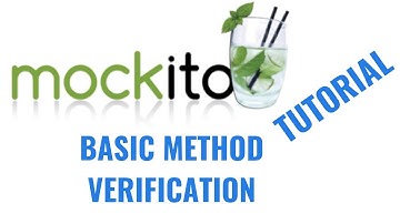 Mockito 2 tutorial for beginners: Basic method verification