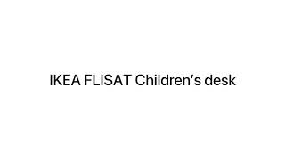Gab’s new table by IKEA FLISAT adjustable Children’s desk