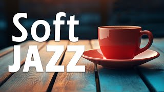 Tuesday Morning Jazz: Sweet August Jazz & Bossa Nova Music For Good Mood