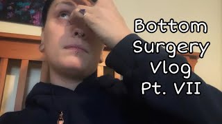 Bottom Surgery Vlog Pt. VII: First Full Day at Home (AMAB & TransAndrogynous)