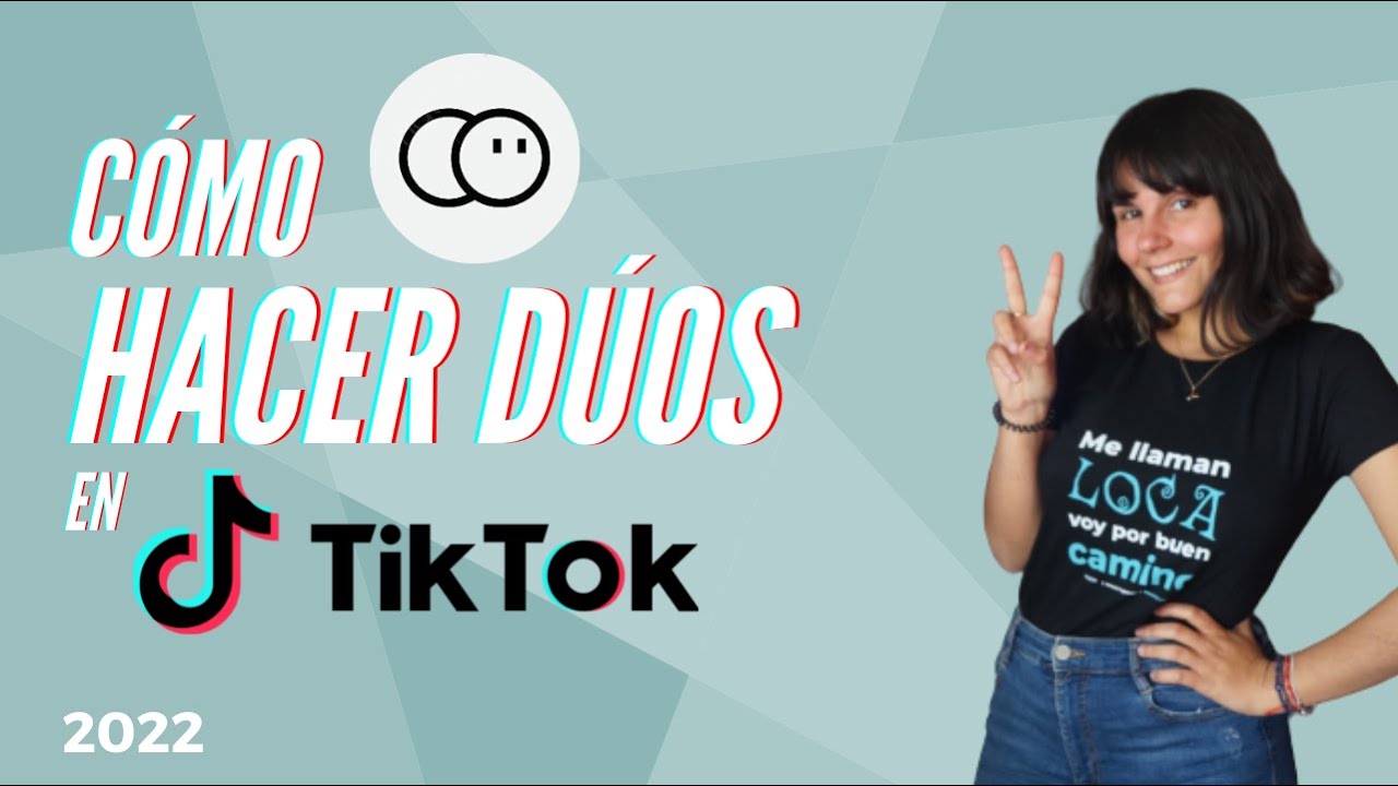 Cómo hacer dúos en TikTok paso a paso 💃 YouTube