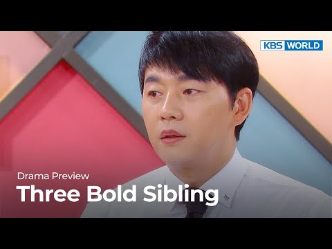 (Preview) <strong>Three</strong> Bold Siblings : EP50 | KBS <strong>WORLD</strong> TV