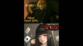 Mello Vs Jabami Yumeko manga  Comparison  remake