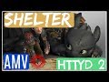  httyd 2  hiccup  toothless  mmv   shelter  porter robinson madeon 