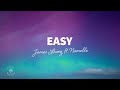 James Lacey - Easy (Lyrics) ft. Namelle