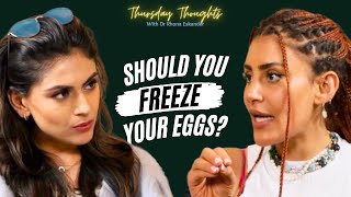 Should You Freeze Your Eggs?... Or Not?