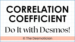 Correlation Coefficient Desmos Graphing Calculator