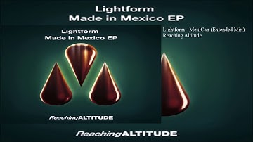 Lightform - MexlCan (Extended Mix)