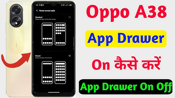 oppo a38 app drawer setting kaise kare,how to use app drawer on oppo a38, oppo a38 app drawer