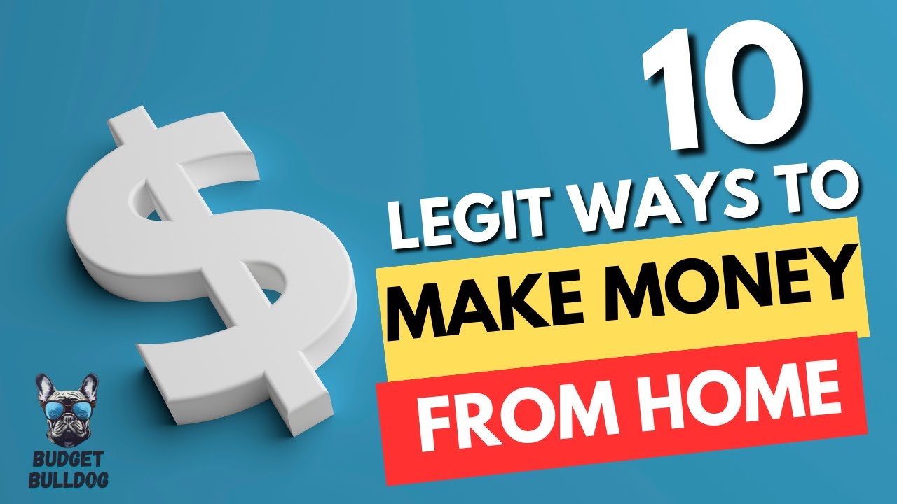 10 Legit Ways To Make Money From Home: Start Working From Home Today ...