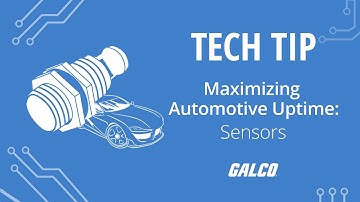 Maximizing Automotive Uptime - Sensors