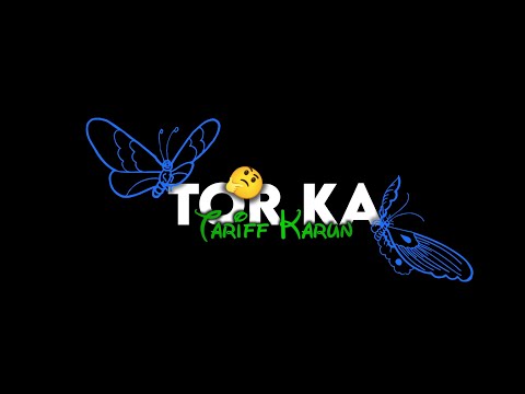 Tor Ka Tarif