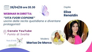 “VITA FUORI COPIONE” ne parliamo con ELISA RENALDIN