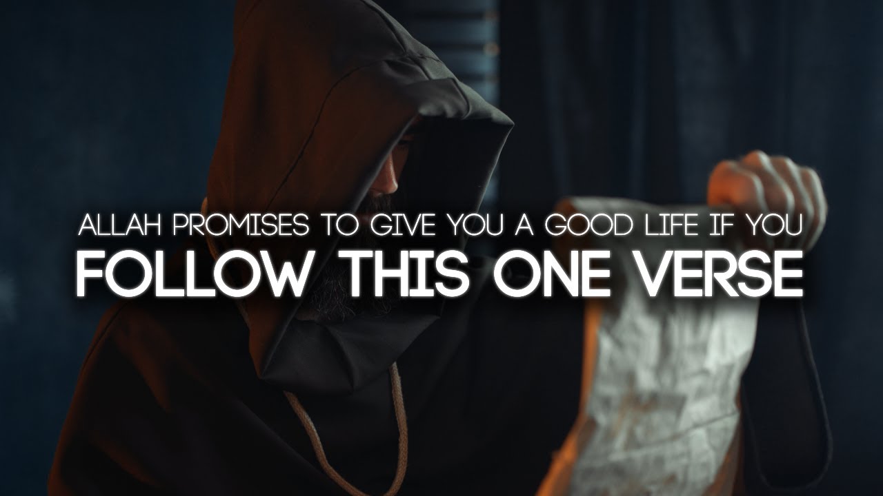 Allah Promises To Give You Everything (ONLY IF YOU FOLLOW THIS VERSE ...