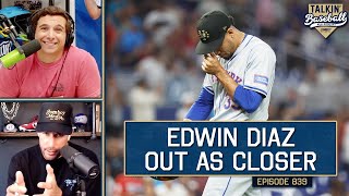 Edwin Diaz Demoted From Closer Role | Weekly Recap | 839