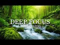 Deep focus music to improve concentration  12 hours of ambient study music to concentrate 745
