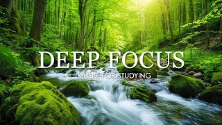 Музыка для глубокого фокуса для улучшения концентрации — Изучение музыки для концентрации № 745