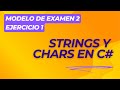 Análisis de un programa en C#: Contando caracteres en una cadena | Modelo de examen 2 (Ejercicio 1)