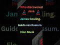 Who discovered Java. #java