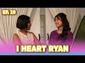 I HEART RYAN | CANDY AND YOU | EPISODE 10