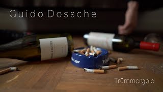 Guido Dossche - Trümmergold (Offizielles Musikvideo)