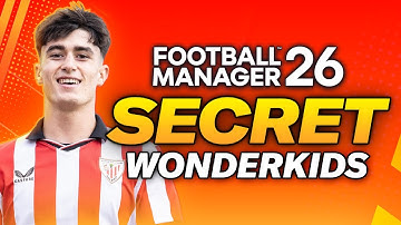 The SECRET Wonderkids You Need To Know In FM26 | Football Manager 2026 Best Players