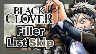 BLACK CLOVER Filler List - Filler episodes to skip in Black Clover