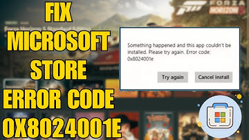 How To Fix Microsoft Store Error Code 0x8024001e In Windows