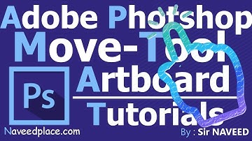 Adobe PhotoShop Move - Artboard Tool Tutorials