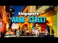 Arab Street Singapore | Bugis Street | Viral Vino
