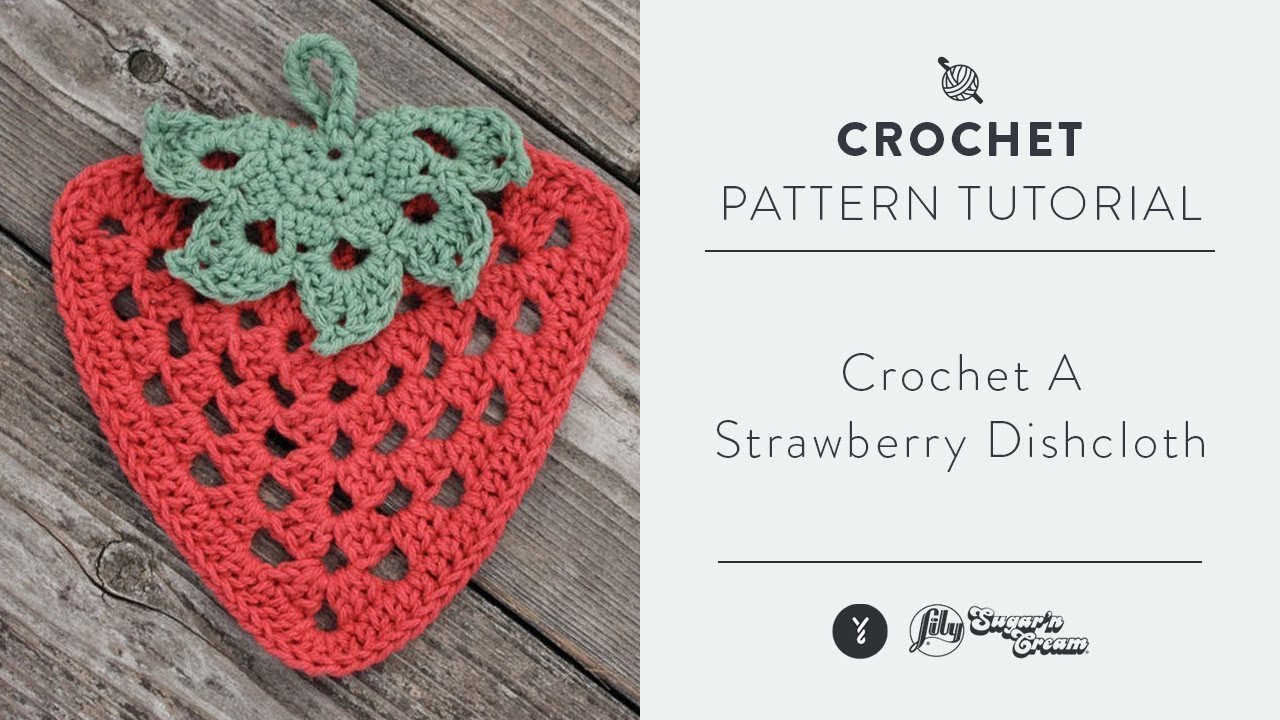 How To Crochet A Strawberry Dishcloth - YouTube