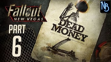 Fallout New Vegas (Dead Money) Walkthrough Part 6 No Commentary