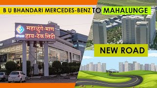 B. U. Bhandari to #mahalunge  New Road #vtp #godrejproperties #hinjewadi #punecity #punekar #baner