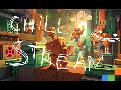building mah base - chill stream