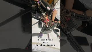 Movable Camera six arm Drone #project #experiment #science