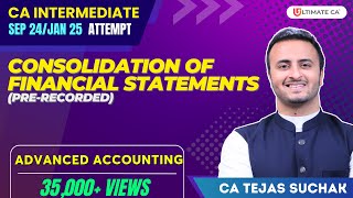 Consolidation of Financial Statements | Pre Exam Marathon | Advanced Accounting | Tejas Suchak | M24