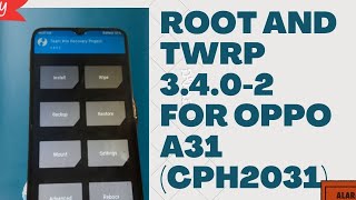 Root Oppo A31  Twrp Install easy