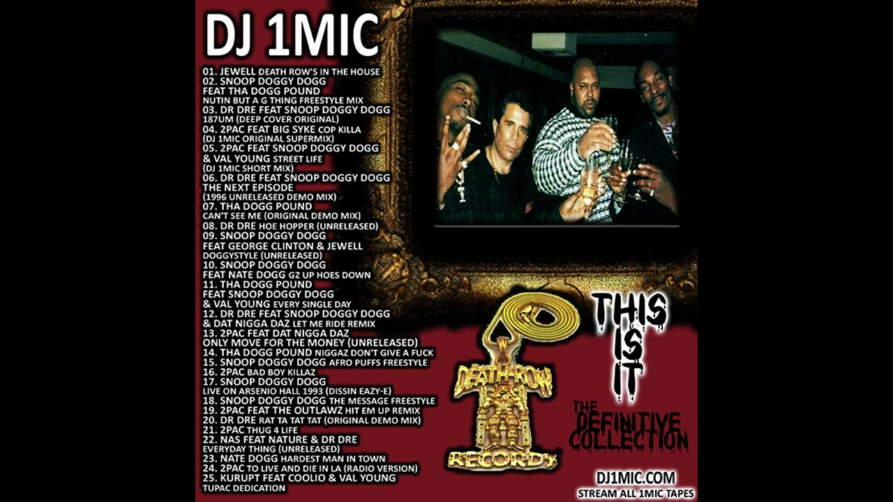 DJ 1Mic - Death Row Records: This Is It (Mixtape - 2009 - Unreleased)