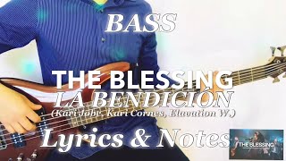 Video thumbnail of "The Blessing - La Bendición | Kari Jobe | “Cover/Tutorial Bass-Bajo” ⬇️Lyrics & Notes⬇️"