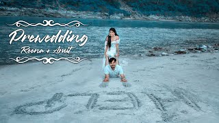 BEST PRE WEDDING | FILM | REENA + AMIT | MEENAKSHI STUDIO |RISHIKESH|