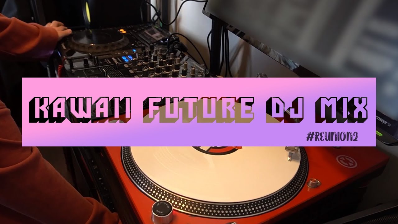 【REUNION2】MASEraaaN Kawaii Future Bass & Future Core DJ mix - YouTube