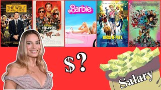 Margot Robbie’s Shocking Salaries: From Wolf of Wall Street to Barbie