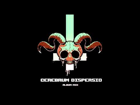 Cerebrum Dispersio (The Binding of Isaac: Afterbirth OST)