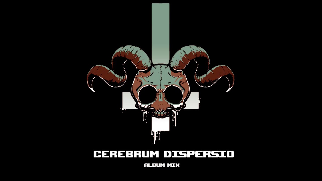 Cerebrum Dispersio (The Binding of Isaac: Afterbirth OST)